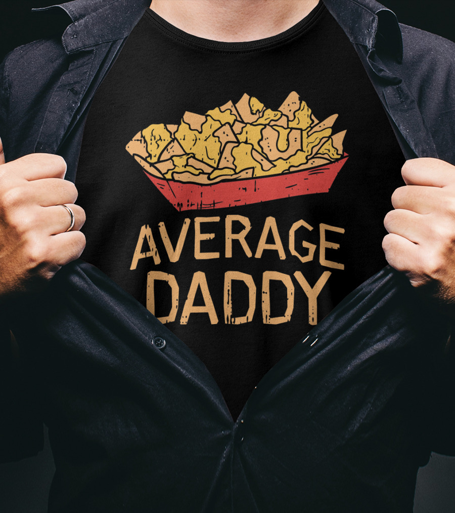 Cinco De Mayo Nacho Average Daddy Dad Me Tortilla Chips Tray T-Shirt