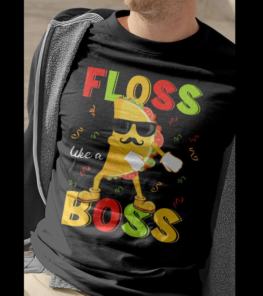 Floss Like A Boss Taco Cinco De Mayo Dance Party T-Shirt