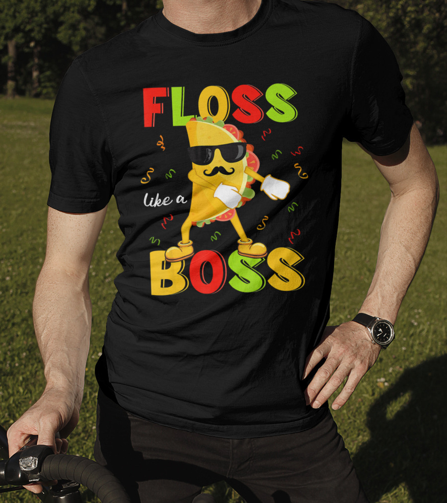 Floss Like A Boss Taco Cinco De Mayo Dance Party T-Shirt