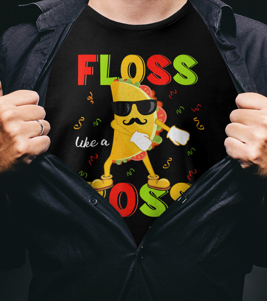 Floss Like A Boss Taco Cinco De Mayo Dance Party T-Shirt