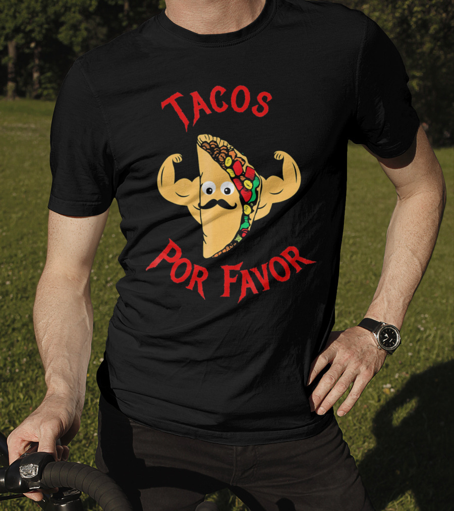 Tacos Por Favor Funny Taco For Weight Lifters T-Shirt