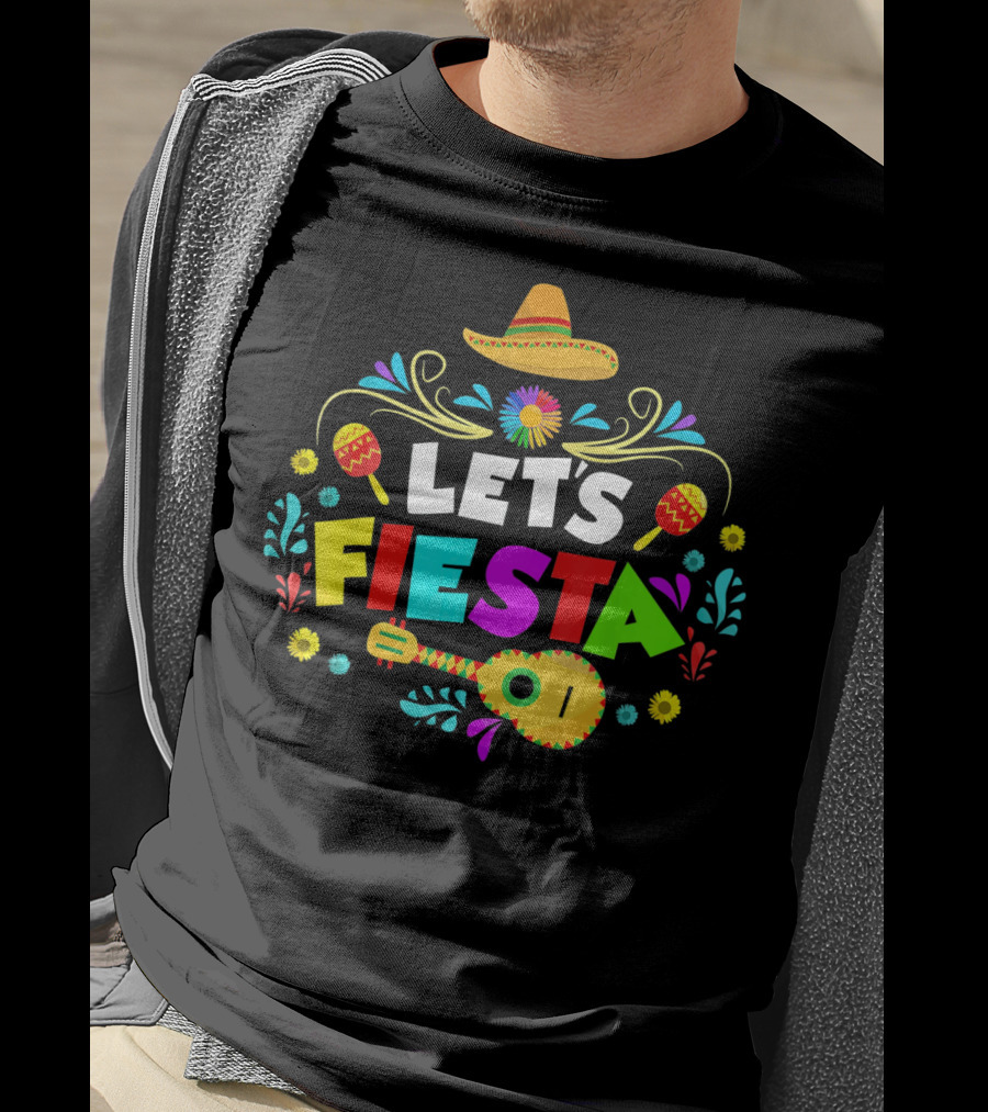Let's Fiesta Maracas Sombrero Colorful Cinco De Mayo T-Shirt