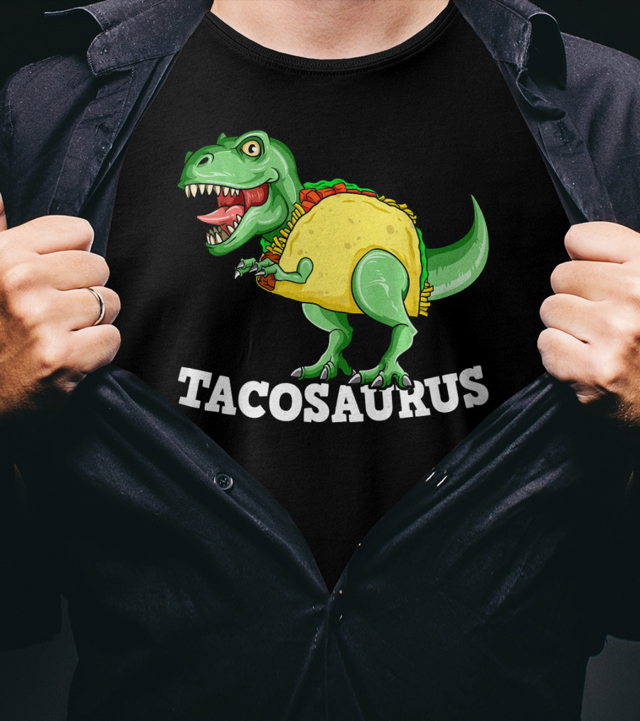 Tacosaurus Mexican Dinosaur Taco Saurus T-Shirt