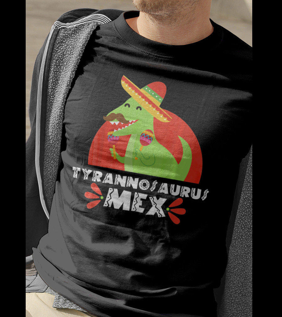 Tyrannosaurus Mex Funny Mexican Sombrero Maracas Cinco De T-Shirt