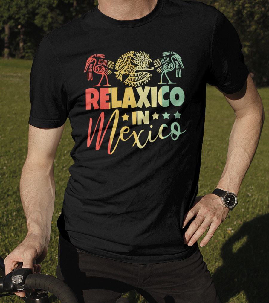 RELAXICO IN MEXICO Colorful Aztec-Inspired Celebration T-Shirt
