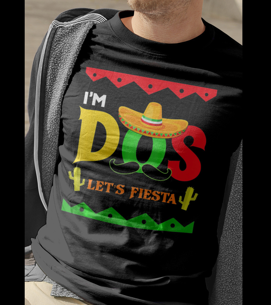 I'm Dos Let's Fiesta Sombrero Cactus Cinco De Mayo T-Shirt
