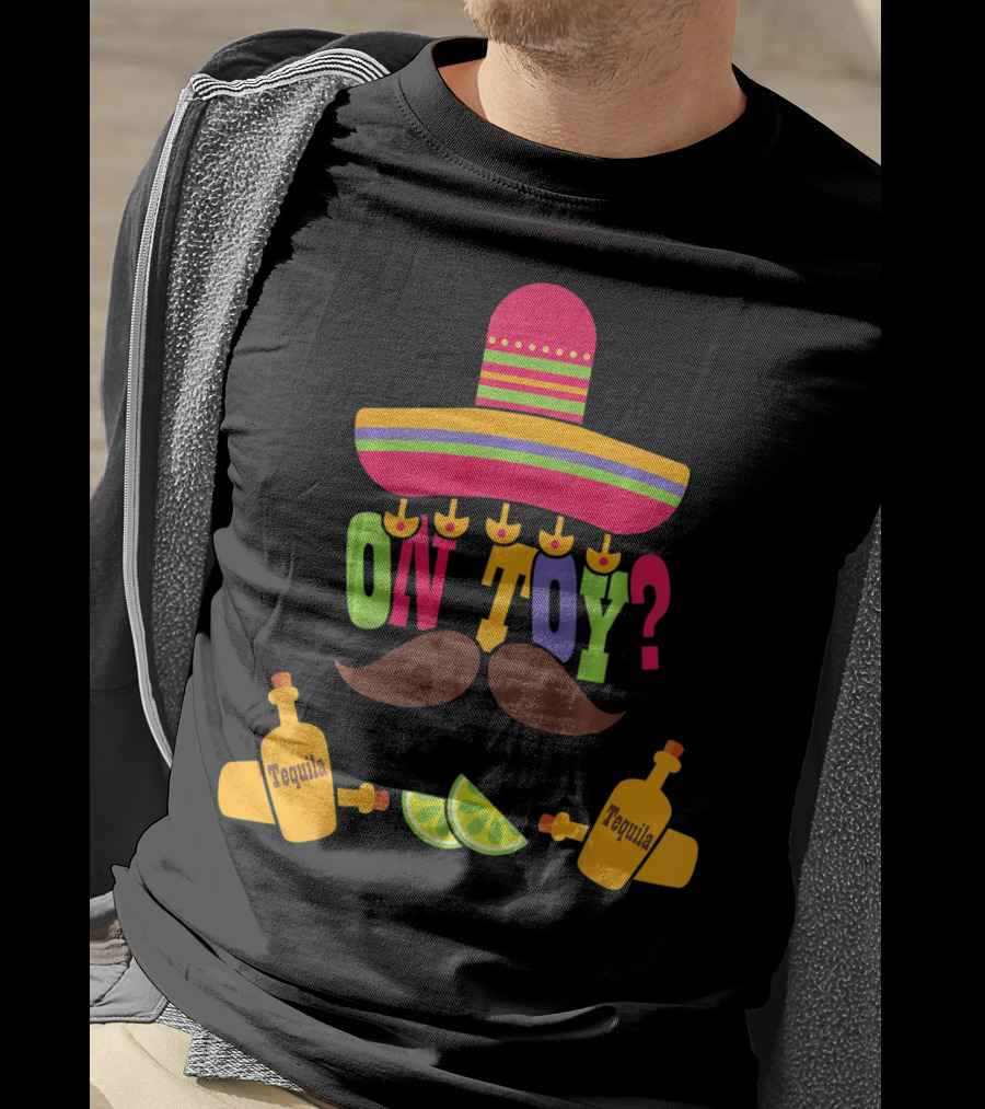 Cinco De Mayo Sombrero Mustache Tequila Lemons ON TOY? T-Shirt