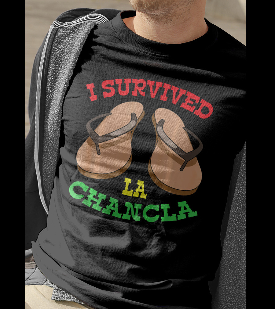 Funny Cinco De Mayo Mexican Saying I Survived La Chancla T-Shirt