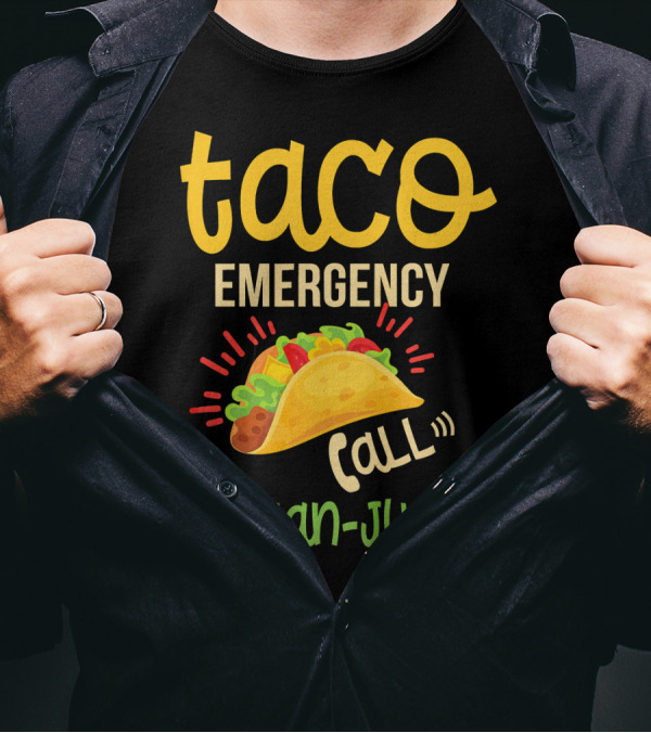 Taco Emergency Call 9 Juan Juan Funny Playful T-Shirt