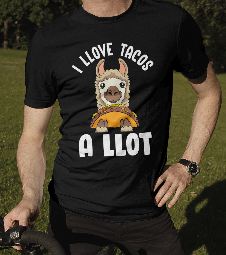 I Llove Tacos A Llot Taco Llama Cinco De Mayo Fun T-Shirt