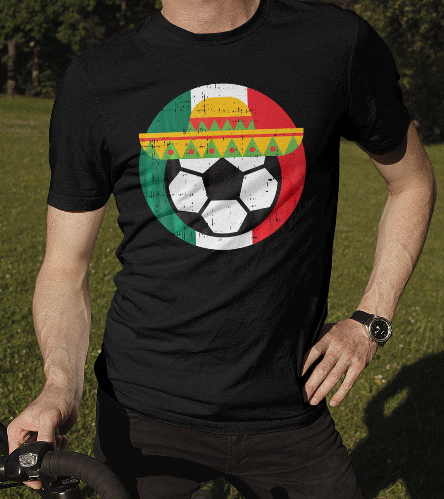 Mexico Soccer Ball Funny Mexican Cinco Sombrero Flag T-Shirt