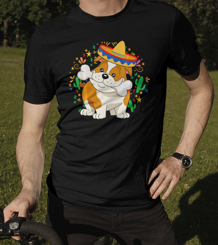 Bulldog Puppy In Sombrero With Bone And Cactus Cinco De Mayo T-Shirt