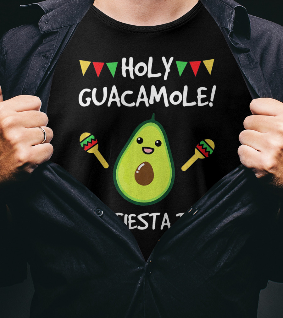 Holy Guacamole It's Fiesta Time T-Shirt