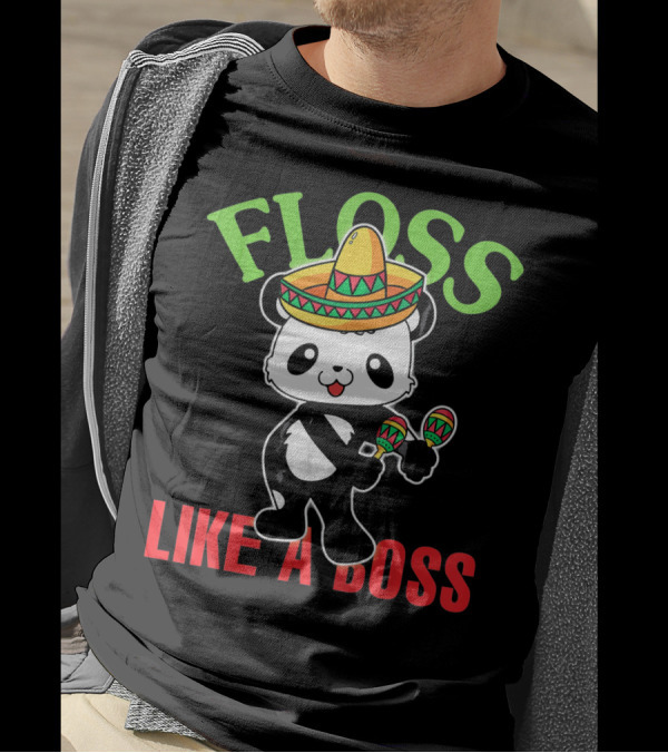 Floss Like A Boss Sombrero Panda Maracas T-Shirt