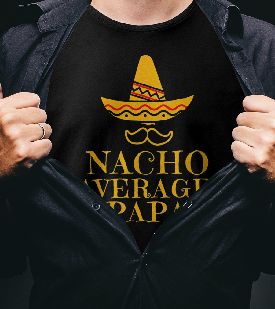 Nacho Average Papa Cinco Funny Sombrero Mustache T-Shirt
