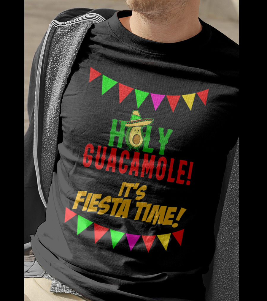 Holy Guacamole It's Fiesta Time Cinco Banners Avocado Sombrero T-Shirt
