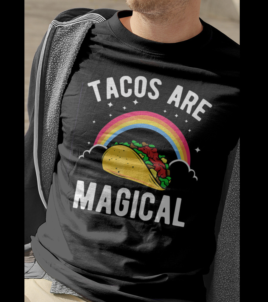 Tacos Are Magical Funny Taco Rainbow T-Shirt