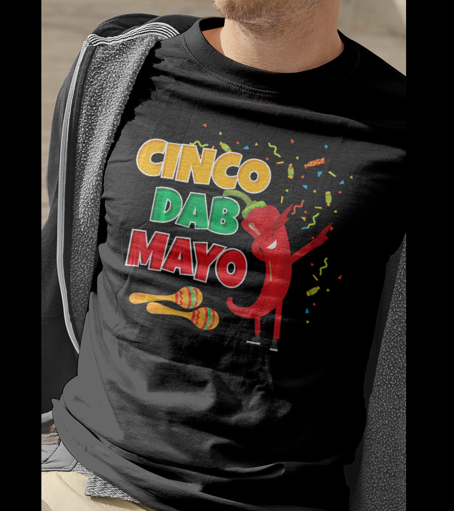 Cinco Dab Mayo Pepper Celebration Maracas Fiesta T-Shirt