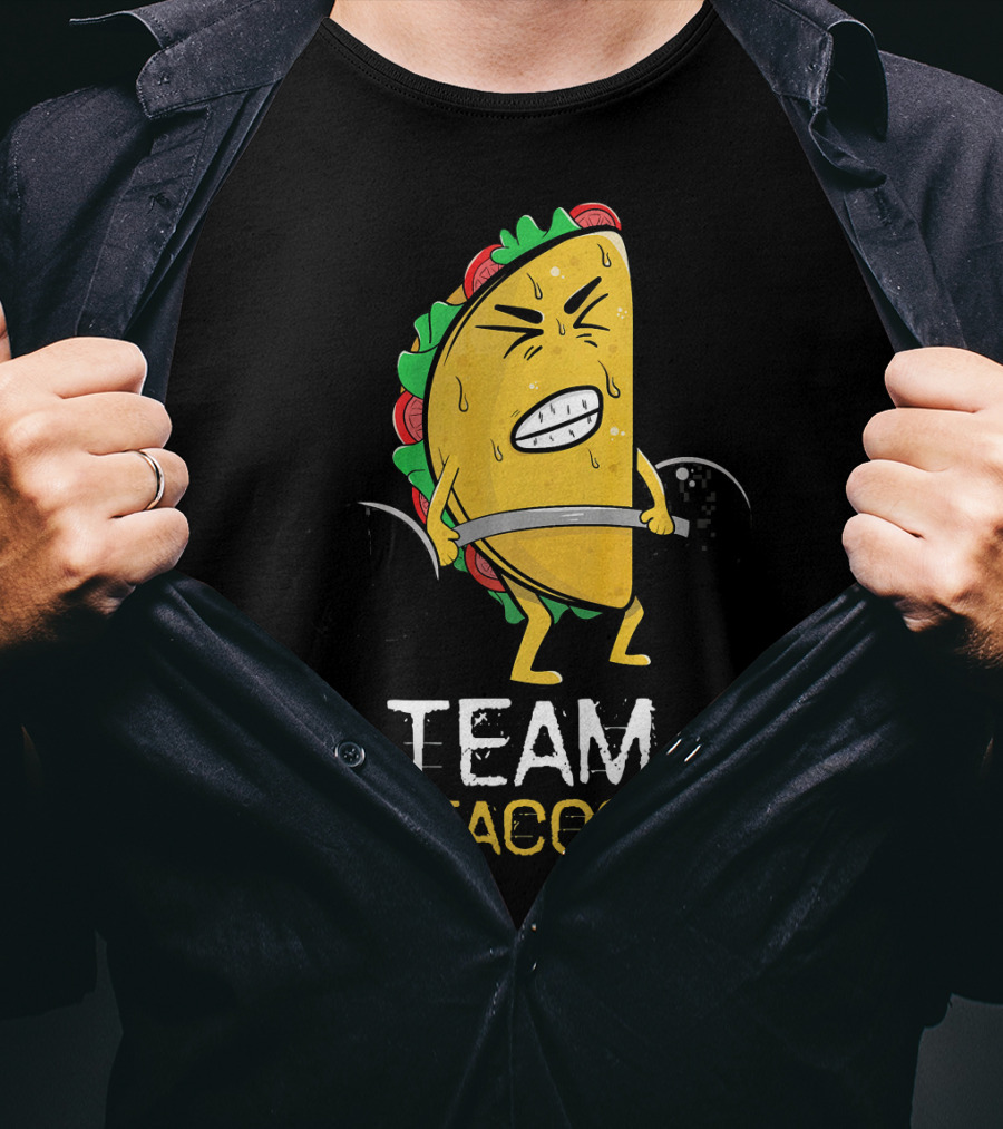 Team Tacos Lifting Facial Expression Sweat Weightlifting T-Shirt