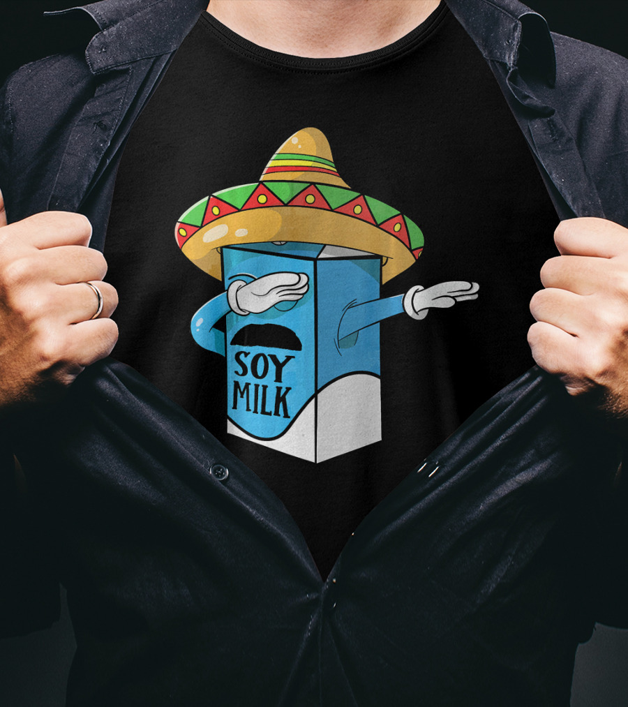 Cinco De Mayo Soy Milk Sombrero Humor T-Shirt