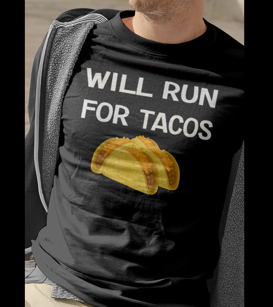 Will Run For Tacos Cinco De Mayo T-Shirt