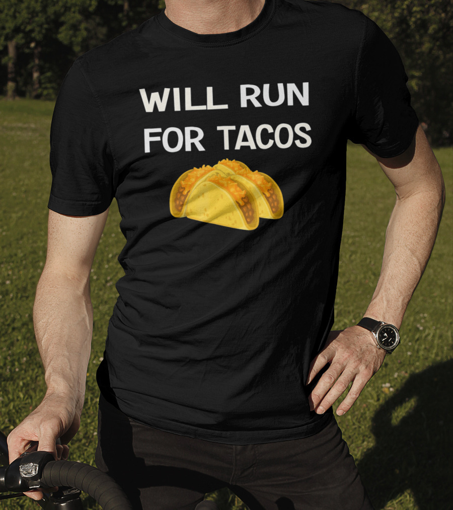 Will Run For Tacos Cinco De Mayo T-Shirt