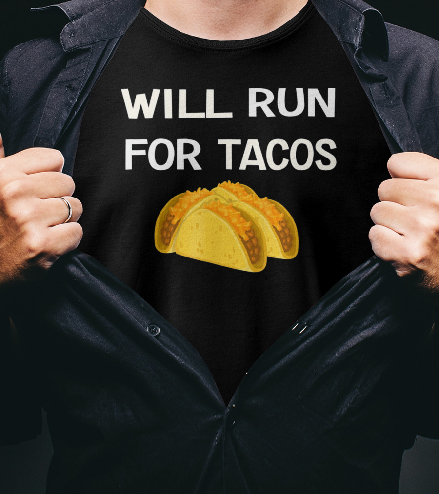 Will Run For Tacos Cinco De Mayo T-Shirt