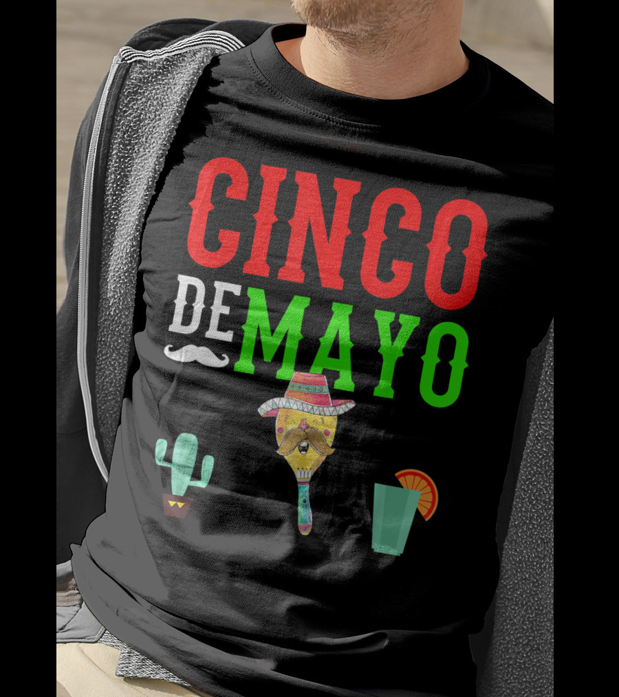 Cinco De Mayo Funny Maraca Man With Cactus And Drink T-Shirt