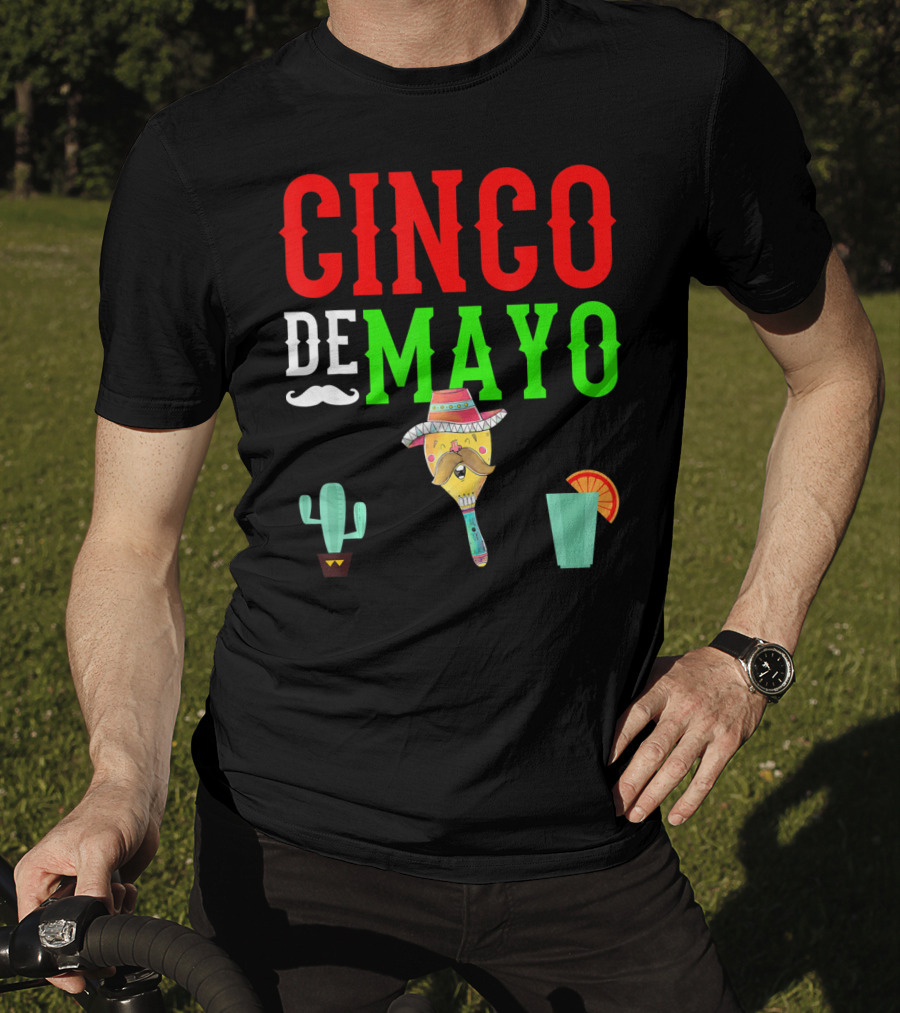 Cinco De Mayo Funny Maraca Man With Cactus And Drink T-Shirt