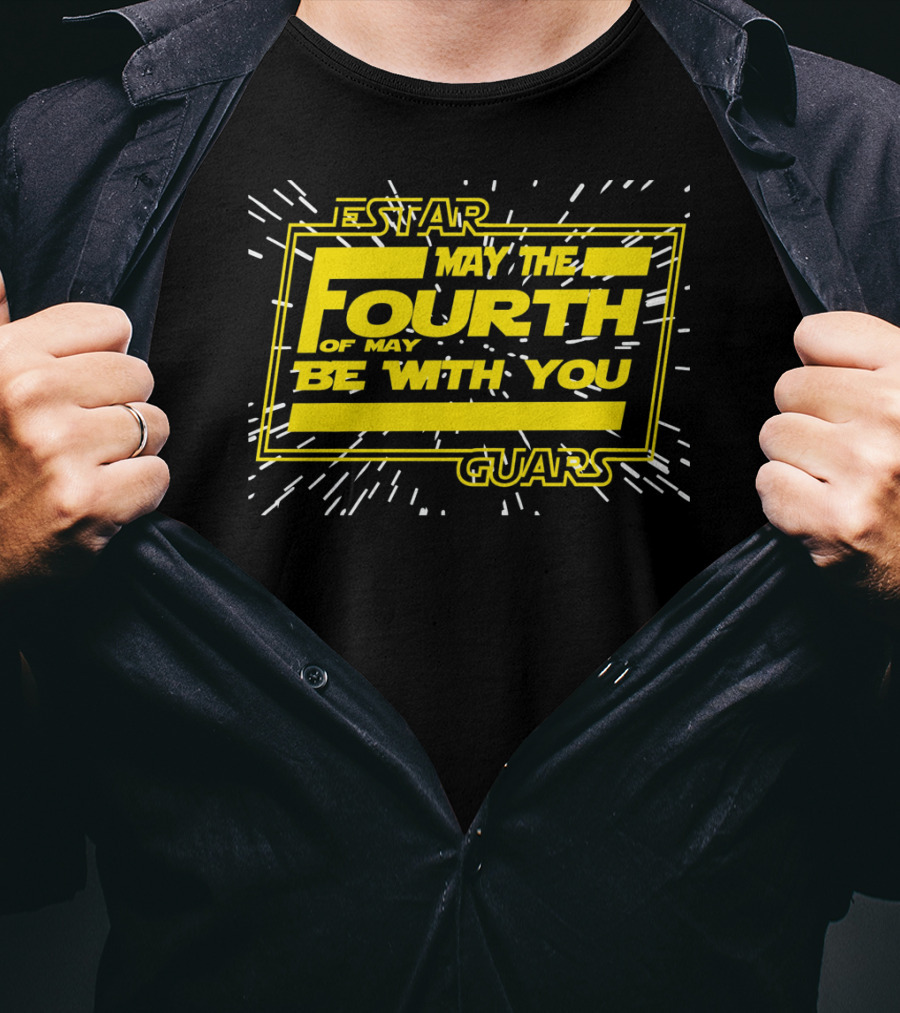 Cinco De Mayo Estar Guars May The Fourth Be With You T-Shirt