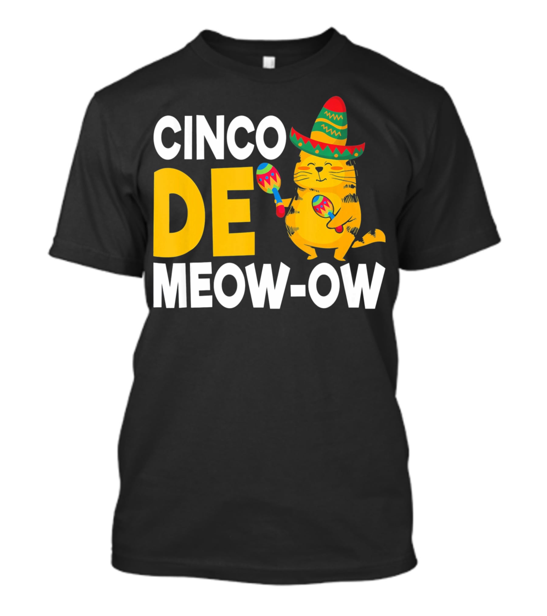 Cinco De Mayo Cat Sombrero Maracas Meow-Ow T-Shirt
