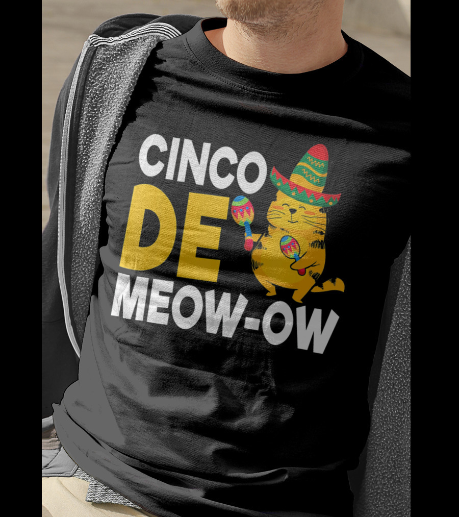 Cinco De Mayo Cat Sombrero Maracas Meow-Ow T-Shirt