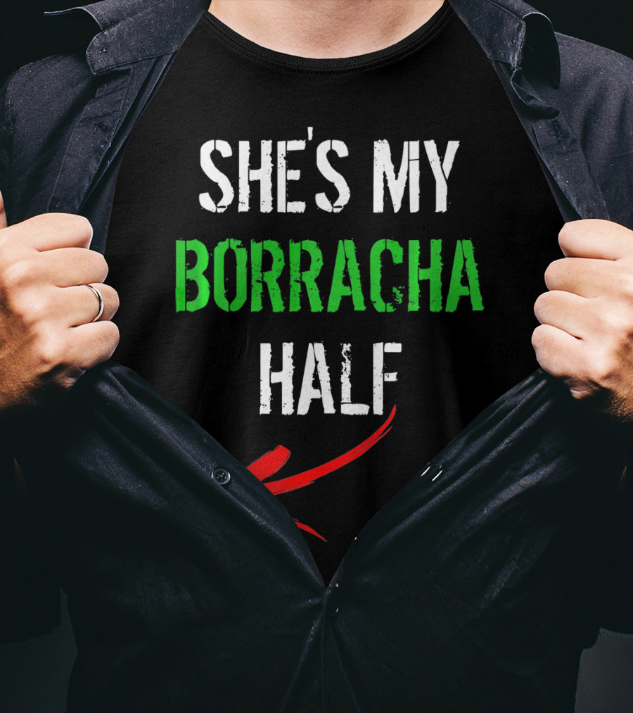 Cinco De Mayo Men Funny She's My Borracha Half T-Shirt