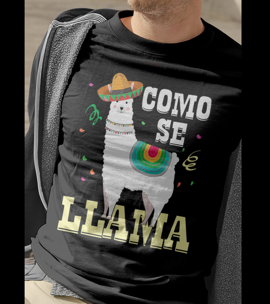 COMO SE LLAMA Cinco De Mayo Llama With Sombrero And Festive Colors T-Shirt