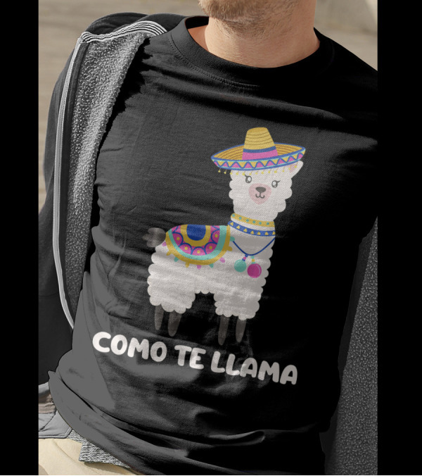 Funny Como Te Llama Sombrero Llama T-Shirt