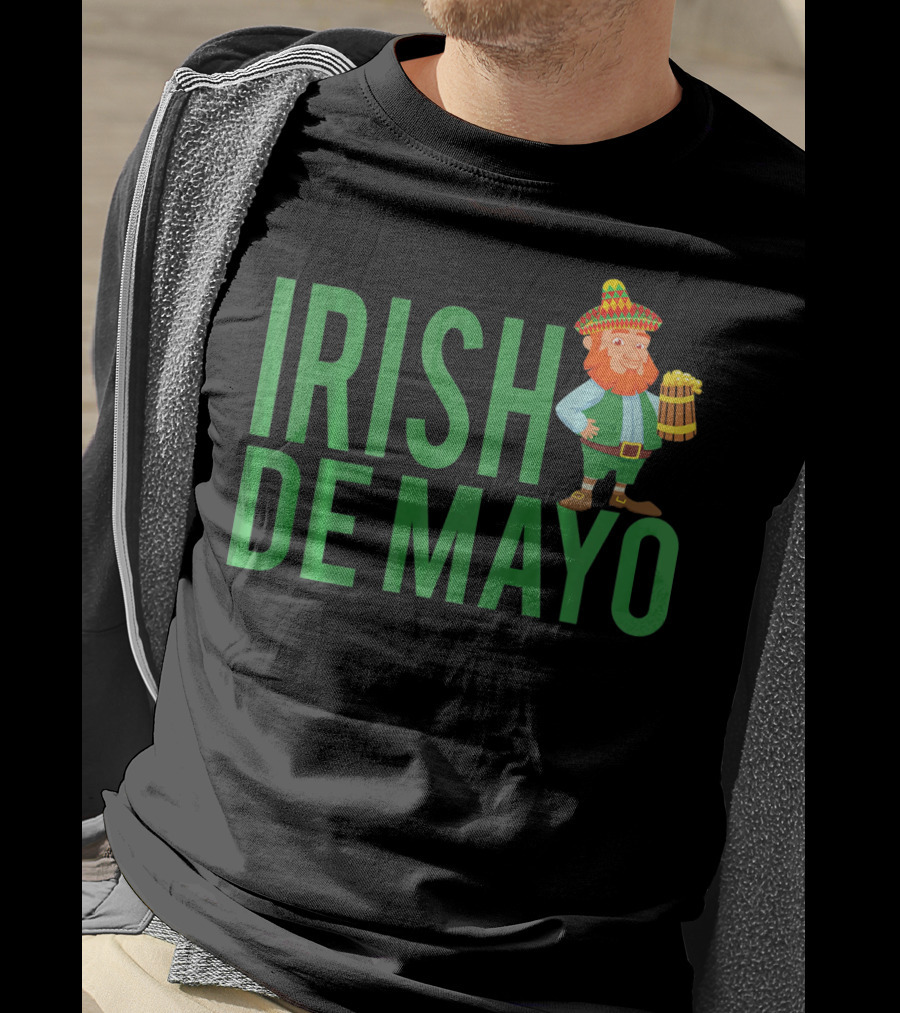 Irish Cinco De Mayo St Patricks Day T-Shirt