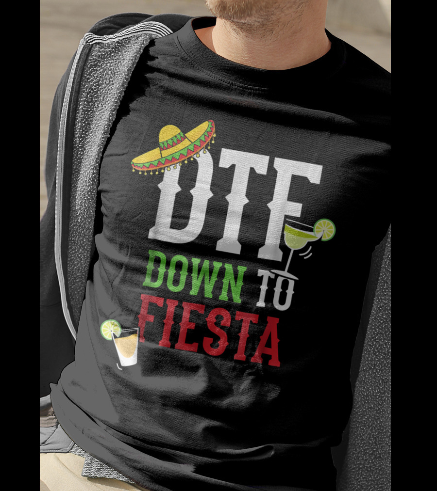 Cinco De Mayo DTF Down To Fiesta Sombrero Margarita Lime Drink T-Shirt