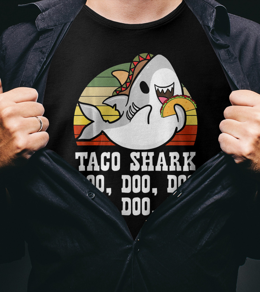 Taco Shark Doo Doo Doo Doo Doo Doo Mexican Cinco Lover T-Shirt