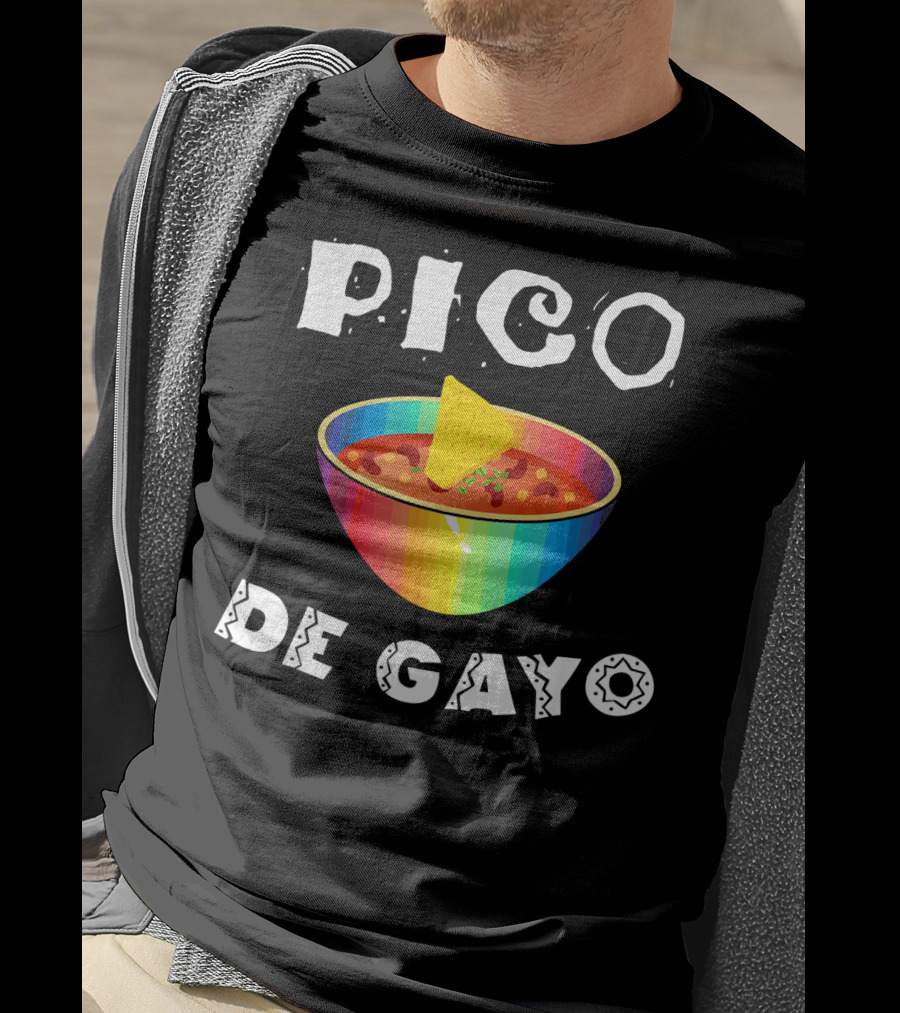 Pico De Gayo Funny Cinco De Mayo Rainbow Salsa Bowl With Chip T-Shirt