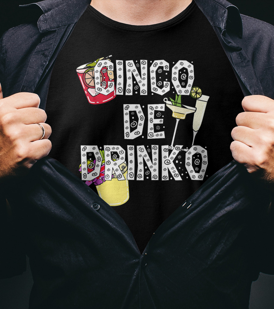 Cinco De Drinko Margarita Cocktail Beer Lover Cinco T-Shirt