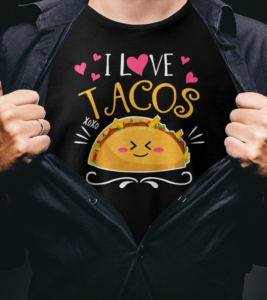 I Love Tacos XOXO Cinco De Mayo Women Men T-Shirt