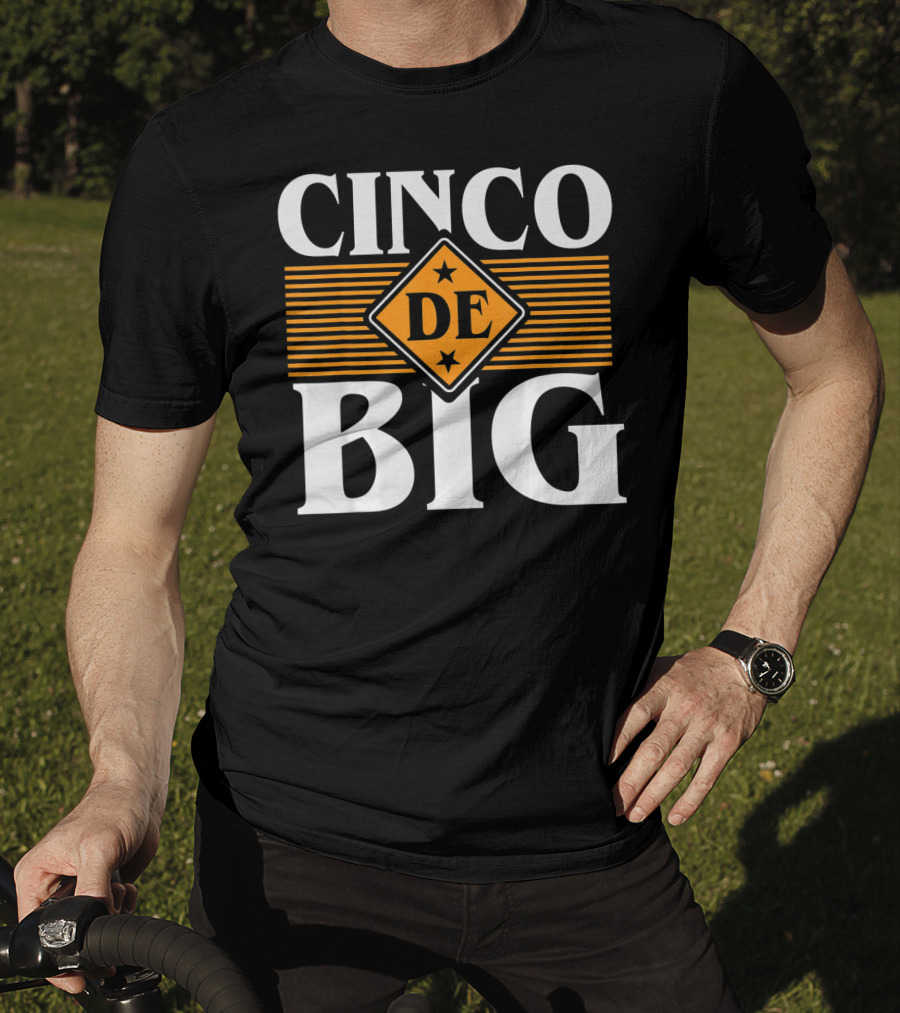 Cinco De Big Sorority Little Cute Mayo T-Shirt