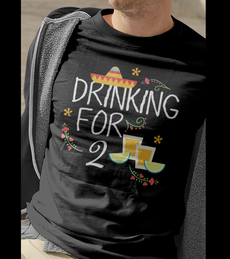Drinking For Two Sombrero Lime Cinco De Mayo Pregnancy T-Shirt