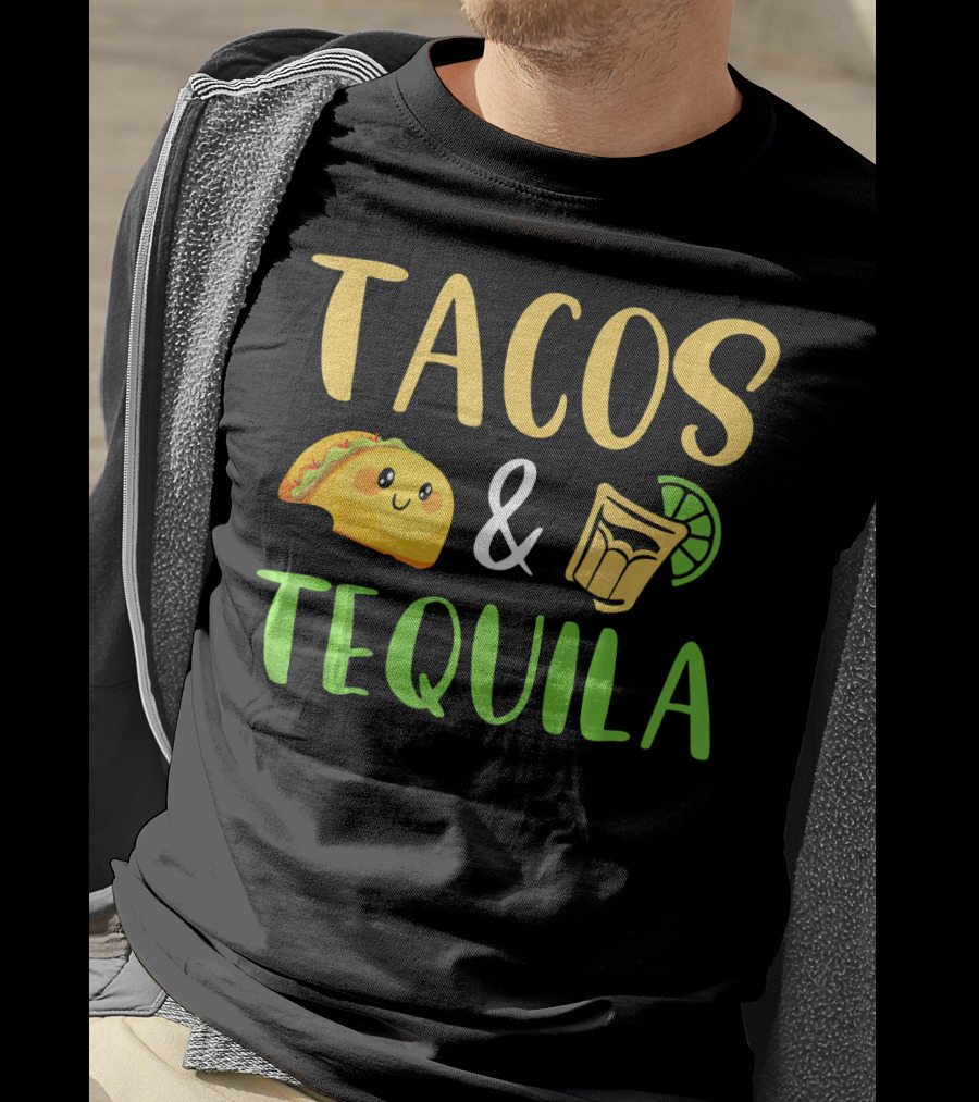 Tacos Tequila Funny Cinco De Mayo Party Tacos And Tequila T-Shirt