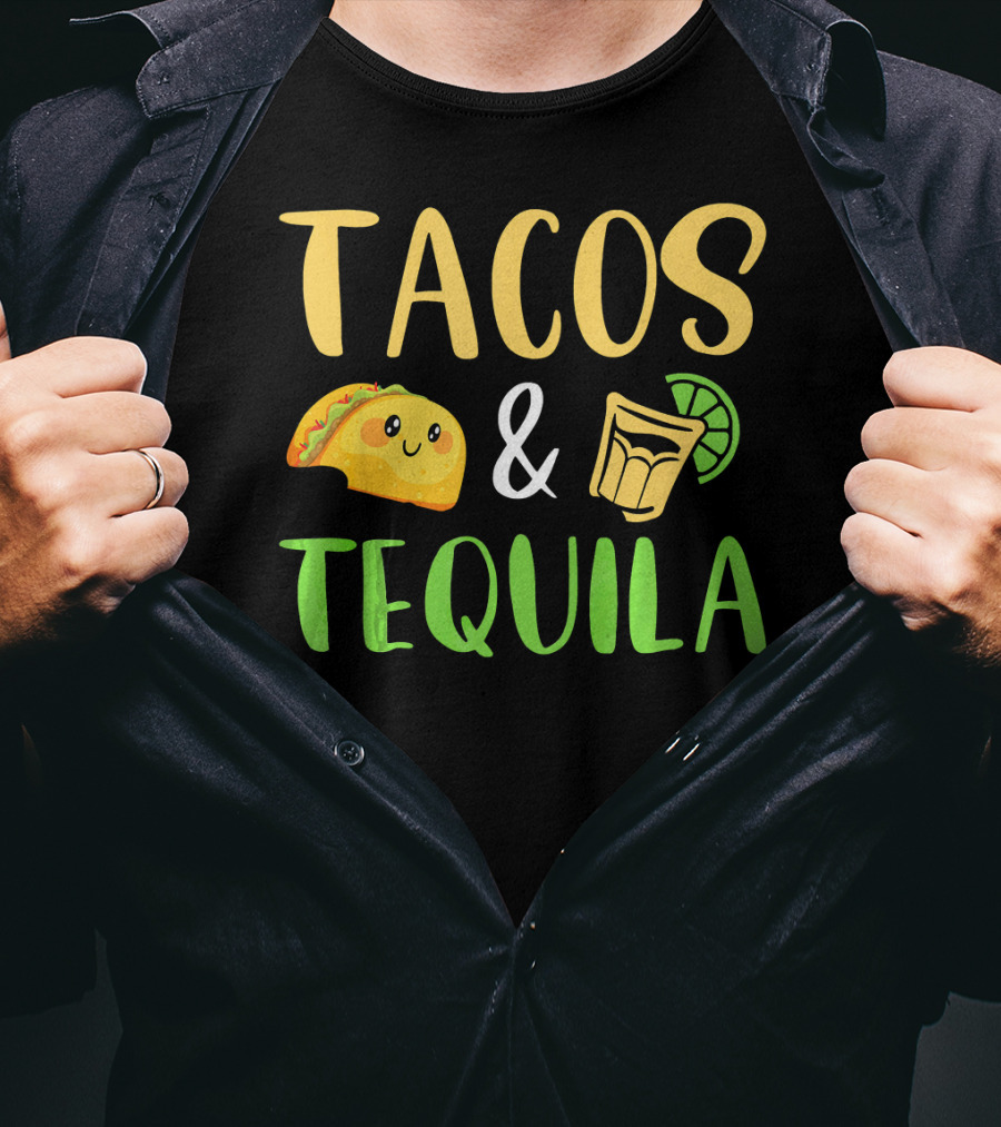 Tacos Tequila Funny Cinco De Mayo Party Tacos And Tequila T-Shirt