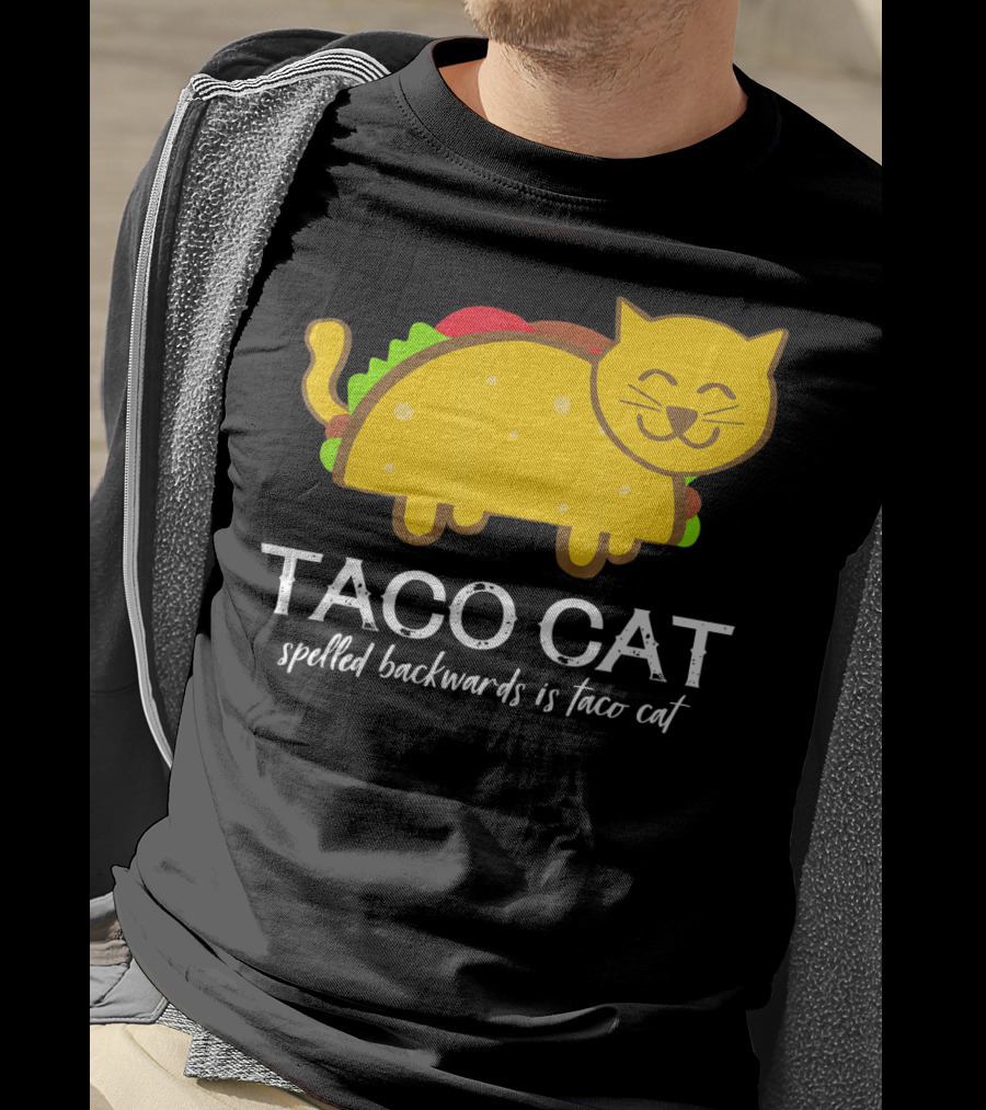 Cinco De Mayo Funny Taco Cat Spelled Backwards Is Taco Cat T-Shirt