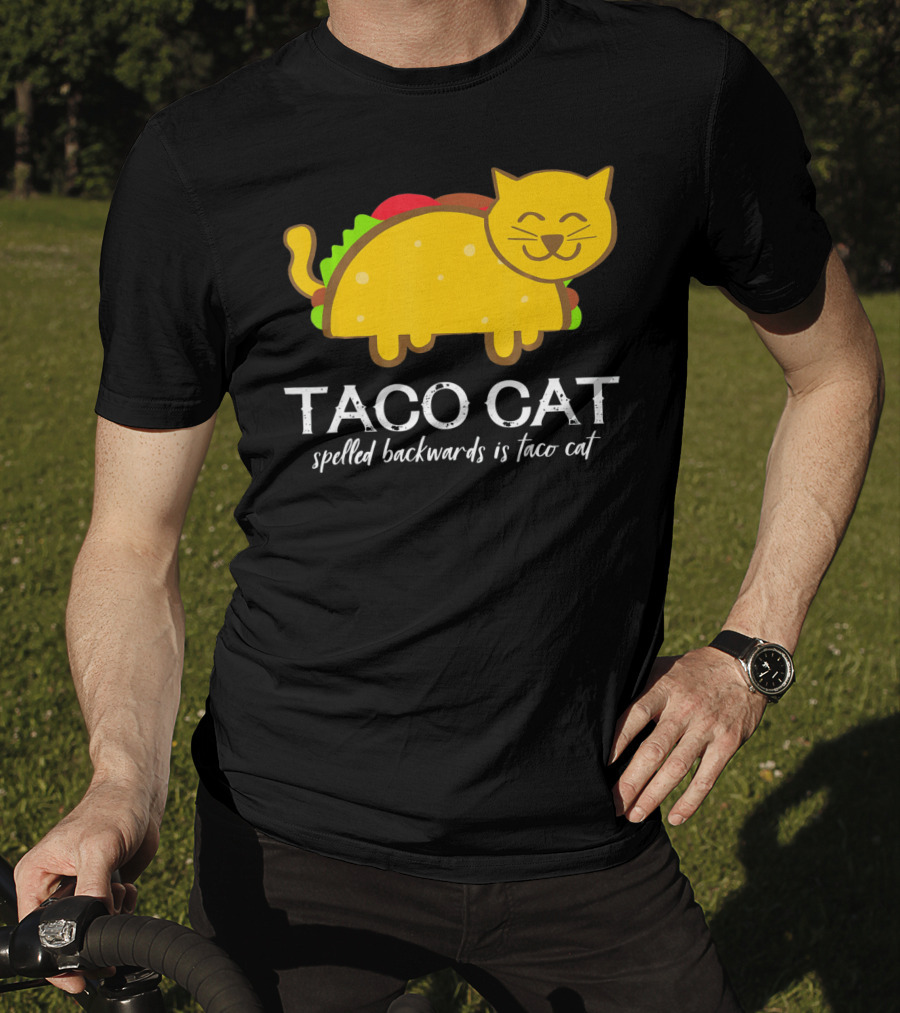 Cinco De Mayo Funny Taco Cat Spelled Backwards Is Taco Cat T-Shirt