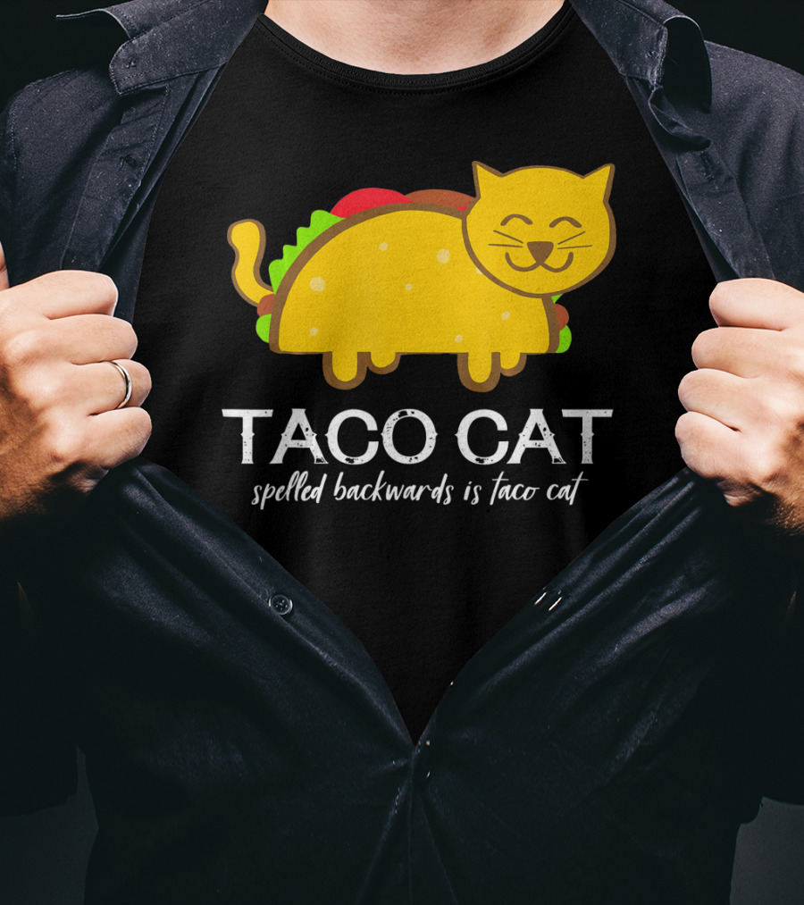 Cinco De Mayo Funny Taco Cat Spelled Backwards Is Taco Cat T-Shirt