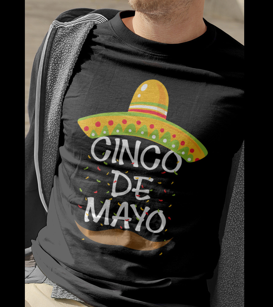 Cinco De Mayo Sombrero Celebration With Mustache And Confetti T-Shirt