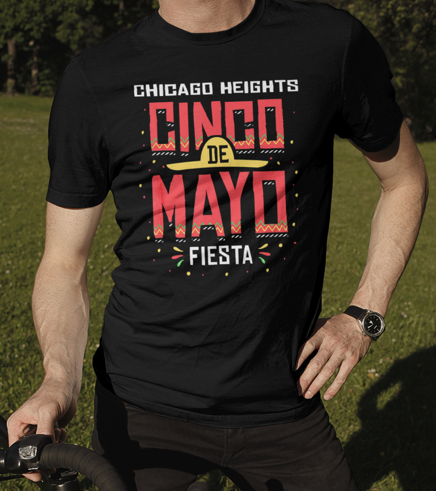 Chicago Heights Cinco De Mayo Fiesta Mexico T-Shirt